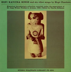 Hopi Katcina Songs and Six Other Songs by Hopi Chanters