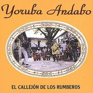 El callejon de los rumberos by Yoruba Andabo album cover