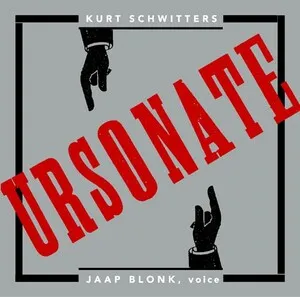Ursonate by Kurt Schwitters / Jaap Blonk album cover