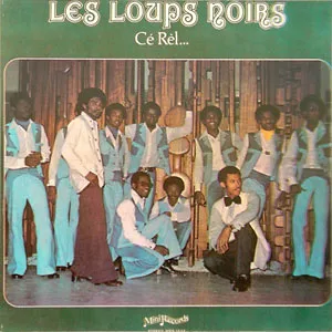 Cé rèl by Les Loups noirs album cover
