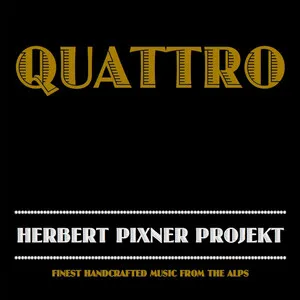Quattro by Herbert Pixner Projekt album cover