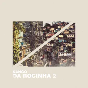 Da Rocinha 2 by Sángo album cover