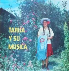 Tarija y su musica by Los cantores del valle album cover