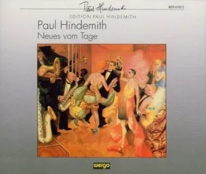 Neues vom Tage by Paul Hindemith album cover