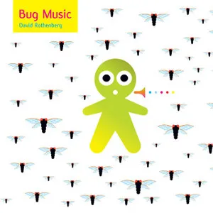Bug Music by David Rothenberg album cover