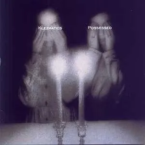 Possessed by The Klezmatics album cover