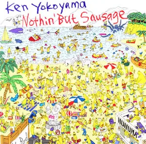 Nothin' but Sausage by Ken Yokoyama album cover
