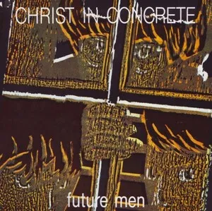 Future Men by Christ in Concrete album cover