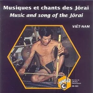 Viêt-Nam: Musiques et chants des Jörai album cover
