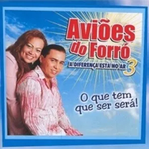 Volume 3 - A diferença está no ar by Aviões do Forró album cover