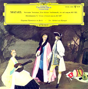 Serenata nocturna (Eine Kleine Nachtmusik, en sol mayor, KV 525); Divertimento N.º 15 en si bemol mayor, KV 287