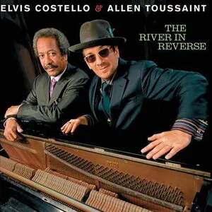 The River in Reverse by Elvis Costello & Allen Toussaint album cover