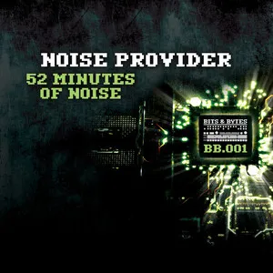 52 Minutes of Noise by Noise Provider album cover