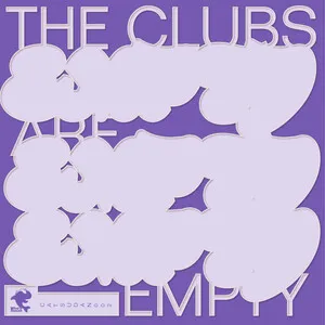 The Clubs are Empty album cover