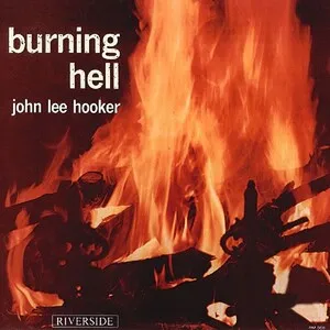 Burning Hell by John Lee Hooker album cover