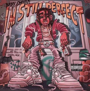 Im Still Perfect by Baby Smoove album cover