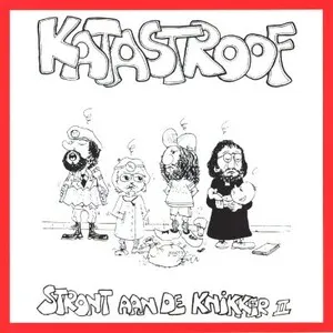 Stront aan de knikker 2 by Katastroof album cover