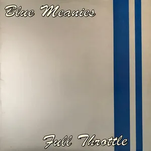 Full Throttle by Blue Meanies album cover