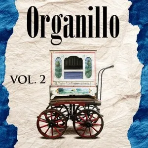 Organillo. Vol 2