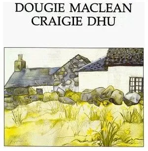 Craigie Dhu by Dougie MacLean album cover