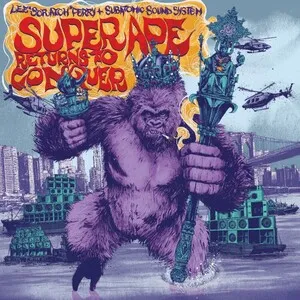 Super Ape Returns to Conquer by Lee "Scratch" Perry & Subatomic Sound System album cover