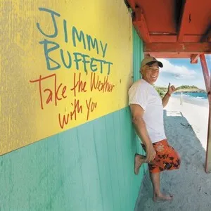 Take the Weather With You by Jimmy Buffett album cover