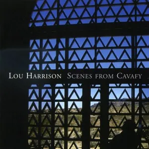 Scenes From Cavafy by Lou Harrison album cover