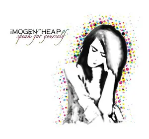 Speak for Yourself by Imogen Heap album cover