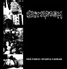 Grå värld / Svarta tankar by Skitsystem album cover