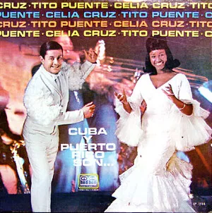 Cuba y Puerto Rico son... by Celia Cruz & Tito Puente album cover