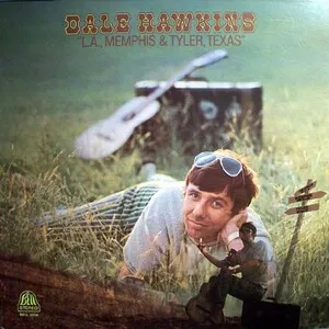 "L.A., Memphis & Tyler, Texas" by Dale Hawkins album cover