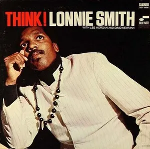 Think! by Lonnie Smith with Lee Morgan and David Newman album cover