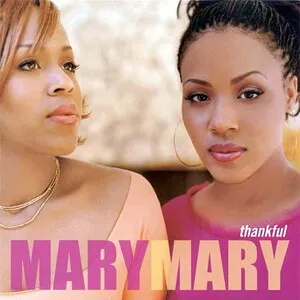 Thankful by Mary Mary album cover