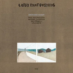 Later That Evening by Eberhard Weber album cover