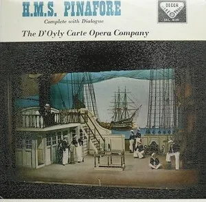 H.M.S. Pinafore by Arthur Sullivan / D'Oyly Carte Opera Company album cover