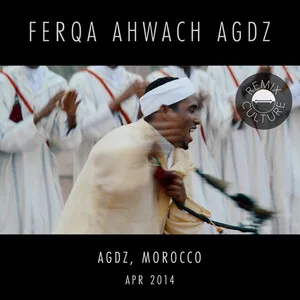 Ferqa Ahwach Agdz | Agdz, Morocco | April 20th, 2014