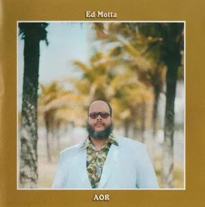 AOR by Ed Motta album cover