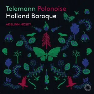 Telemann Polonoise by Georg Philipp Telemann / Holland Baroque / Aisslinn Nosky album cover
