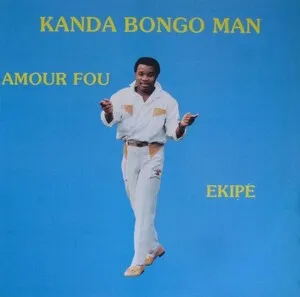 Amour fou - Ekipé by Kanda Bongo Man album cover