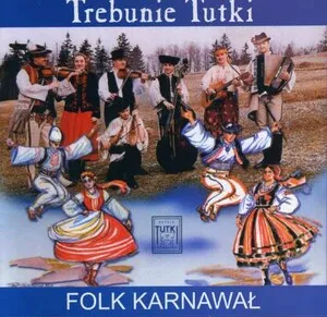 Folk Karnawał I by Trebunie-Tutki album cover