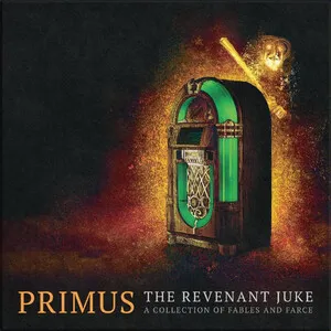 Primus - The Revenant Juke: A Collection of Fables and Farce