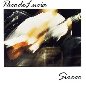 Siroco by Paco de Lucía album cover