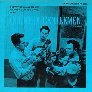Country Songs, Old and New by The Country Gentlemen album cover