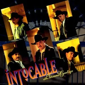 Llevame Contigo by Intocable album cover