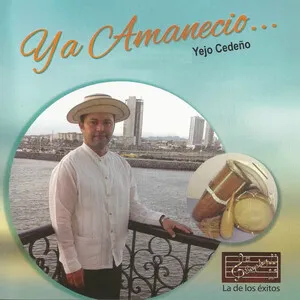Ya amaneció... by Yejo Cedeño album cover