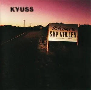Kyuss [Welcome to Sky Valley]