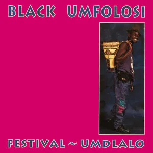 Festival Umdlalo by Black Umfolosi album cover