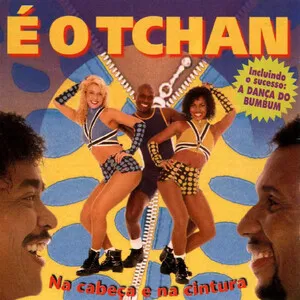Na cabeça e na cintura by É o Tchan album cover