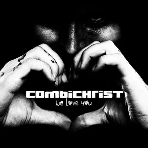 We Love You by Combichrist album cover