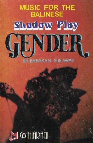 Music for the Balinese Shadow Play: Gender by Banjar Babakan album cover